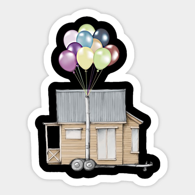 Up! Tiny House On Wheels With Balloons In Chimney, Like Up Movie Sticker by iosta